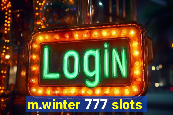 m.winter 777 slots